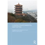 Chinese Environmental Aesthetics: Wangheng Chen, Wuhan University, China, translated by Feng Su, Hunan Normal University, China