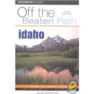 Idaho Off the Beaten Path®, 5th