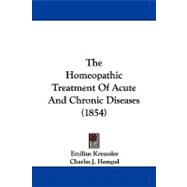 The Homeopathic Treatment of Acute and Chronic Diseases