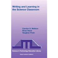 Writing and Learning in the Science Classroom