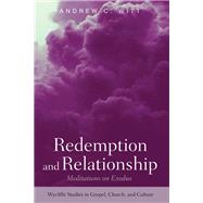 Redemption and Relationship