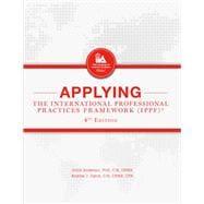 Applying the International Professional Practices Framework, 4th Edition