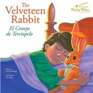 The Velveteen Rabbit / El Conejo De Terciopelo