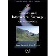 Tourism and Intercultural Exchange Why Tourism Matters