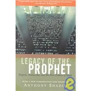 Legacy Of The Prophet Despots, Democrats, And The New Politics Of Islam
