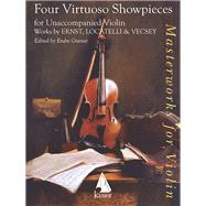 4 Virtuoso Showpieces for Solo Violin