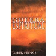 Guerra espiritual/ Spiritual Warfare
