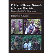 Politics of Human Network in African Conflicts