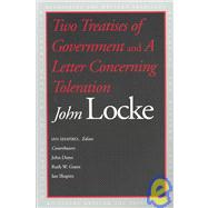 Two Treatises of Government and a Letter Concerning Toleration