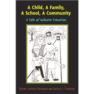 A Child, A Family, A School, A Community