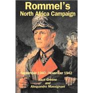 Rommel's North Africa Campaign September 1940-november 1942