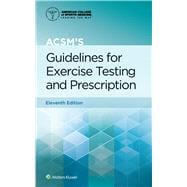 ACSM's Guidelines for Exercise Testing and Prescription,9781975150181