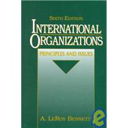 International Organizations: Principles and Issues