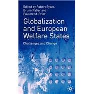 Globalization and European Welfare States Challenges and Change
