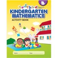 Earlybird Kindergarten Mathematics: Activity Book B (Standards Edition)