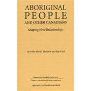 Aboriginal People and Other Canadians