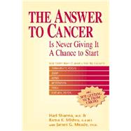 The Answer to Cancer Is Never Giving It A Chance To Start