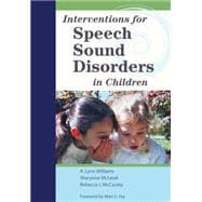 Interventions for Speech Sound Disorders in Children