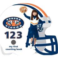 Auburn University Tigers 123: My First Counting Book