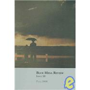 Blue Mesa Review: Issue 18, Fall 2006