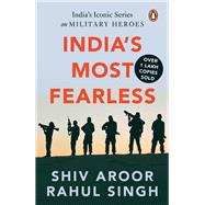 India's Most Fearless India's Iconic Series on Military Heroes