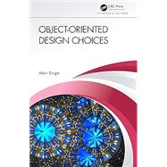 Object-Oriented Design Choices