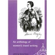 An anthology of womens travel writing