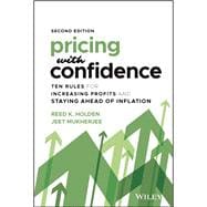 Pricing with Confidence Ten Rules for Increasing Profits and Staying Ahead of Inflation