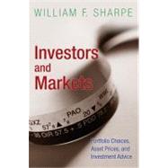 Investors and Markets : Portfolio Choices, Asset Prices, and Investment Advice