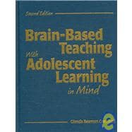 Brain-based Teaching With Adolescent Learning in Mind