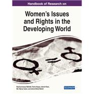 Handbook of Research on Women's Issues and Rights in the Developing World