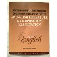 AP English Literature & Composition Examination (8th Edition) Multiple Choice & Free-Response Questions