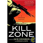 Kill Zone A Sniper Novel
