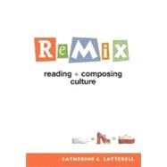 ReMix: Reading and Composing Culture