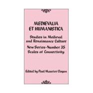 Medievalia et Humanistica, No. 35 Studies in Medieval and Renaissance Culture