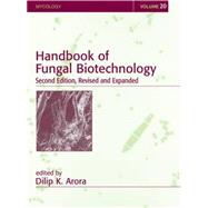 Handbook of Fungal Biotechnology