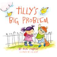 Tilly's Big Problem