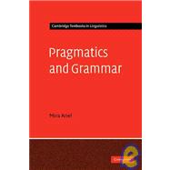 Pragmatics and Grammar