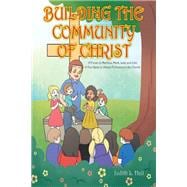 Building the Community of Christ