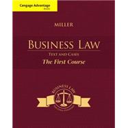 Cengage Advantage Books: Business Law Text and Cases - The First Course