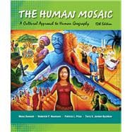 The Human Mosaic A Cultural Approach to Human Geography