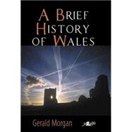 A Brief History of Wales