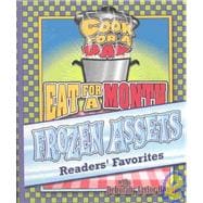 Cook for a Day: Eat for a Month : Frozen Assets Readers' Favorite