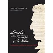 Lincoln and the Triumph of the Nation