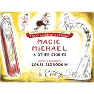 Magic Michael And Other Stories