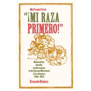 Mi Raza Primero! My People First