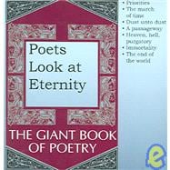 The Poets Look at Eternity From The Giant Book of Poetry