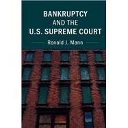 Bankruptcy and the U.s. Supreme Court