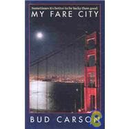 My Fare City : A Cabby's Diary after Dark