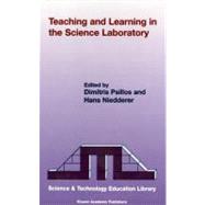 Teaching and Learning in the Science Laboratory